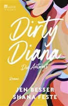 Jen Besser, Shana Feste - Dirty Diana: Die Antwort