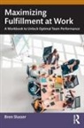 Bren Slusser - Maximizing Fulfillment At Work