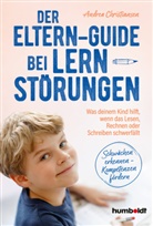 Andrea Christiansen - Der Eltern-Guide bei Lernstörungen