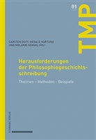 Carsten Dutt, Gerald Hartung, Melanie Sehgal - Herausforderungen der Philosophiegeschichtsschreibung