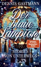 Dennis Gastmann - Der blaue Lampion