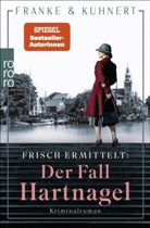 Christiane Franke, Cornelia Kuhnert - Frisch ermittelt: Der Fall Hartnagel