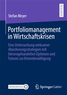 Stefan Meyer - Portfoliomanagement in Wirtschaftskrisen