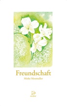 Mieke Mosmuller - Freundschaft