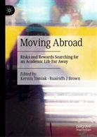Ruairidh J Brown, Kerstin Tomiak, Ruairidh J Brown, J Brown, Kerstin Tomiak - Moving Abroad
