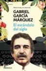 Gabriel García Márquez - El escándalo del siglo