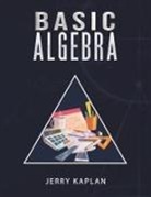 Jerry Kaplan - Basic Algebra