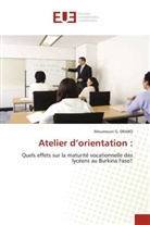 Moumouni G. Drabo - Atelier d'orientation :
