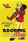 Michelle Mars, Jen Graybeal - Adoring Alexis