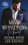 Renee Rose, Lee Savino - Grand Méchant Patron