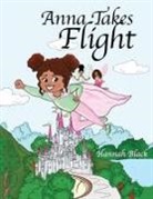 Hannah Black - Anna Takes Flight