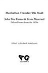 Frans Masereel, John D Passos, Richard Kostelanetz - Manhattan Transfer / Die Stadt