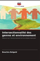 Bouchra Belgaid - Intersectionnalité des genres et environnement