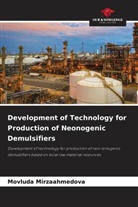Movluda Mirzaahmedova - Development of Technology for Production of Neonogenic Demulsifiers