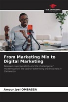 Amour Joel Ombassa - From Marketing Mix to Digital Marketing