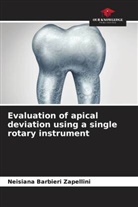 Neisiana Barbieri Zapellini - Evaluation of apical deviation using a single rotary instrument