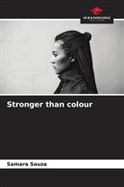 Samara Souza - Stronger than colour