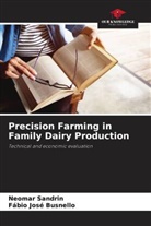 Fábio José Busnello, Neomar Sandrin - Precision Farming in Family Dairy Production