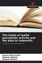 Roberto Altheim, Jessica Maia Vieira, Rayane Moreira - The limits of lawful journalistic activity and the duty to indemnify