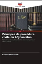 Parwiz Stanekzai - Principes de procédure civile en Afghanistan