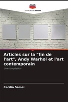 Cecília Samel - Articles sur la "fin de l'art", Andy Warhol et l'art contemporain