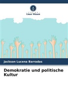 Jackson Lucena Barradas - Demokratie und politische Kultur