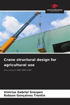 Vinicius Gabriel Grespan, Robson Goncalves Trentin - Crane structural design for agricultural use