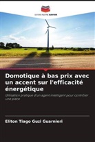 Eliton Tiago Guzi Guarnieri - Domotique à bas prix avec un accent sur l'efficacité énergétique