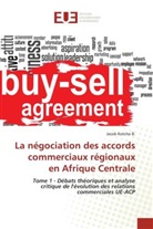 Jacob Kotcho B. - La négociation des accords commerciaux régionaux en Afrique Centrale