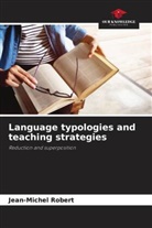 Jean-Michel Robert - Language typologies and teaching strategies