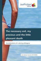 Joel Jackson Yannick AYO EDIMA - The necessary evil, my precious and the little pleasant death