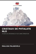 Malliga Palanivelu - CRISTAUX DE PHTALATE NLO