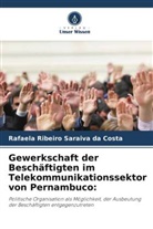 Rafaela Ribeiro Saraiva da Costa - Gewerkschaft der Beschäftigten im Telekommunikationssektor von Pernambuco: