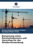 Richard Antony Barbosa França, Fern Ribeiro Pinto, Fernando Ribeiro Pinto - Bemessung eines Rückhaltebeckens und Vorschlag für die Wiederverwendung