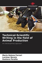 Maria Helena Ferrari, Lucimar Novais, Gustavo Peralta - Technical-Scientific Writing in the field of Animal Production