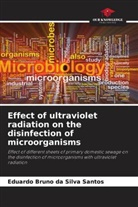 Eduardo Bruno Da Silva Santos - Effect of ultraviolet radiation on the disinfection of microorganisms