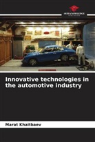 MARAT KHAITBAEV - Innovative technologies in the automotive industry