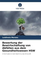 Leidineia Moraes - Bewertung der Bewirtschaftung von Abfällen aus dem Gesundheitswesen HSW