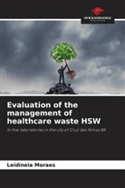 Leidineia Moraes - Evaluation of the management of healthcare waste HSW