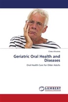 Charu Khurana - Geriatric Oral Health and Diseases