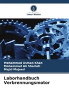 Mohammad Usman Khan, Majeed, Majid Majeed, Mohammad Ali Shariati - Laborhandbuch Verbrennungsmotor