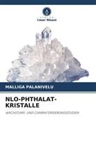 Malliga Palanivelu - NLO-PHTHALAT-KRISTALLE