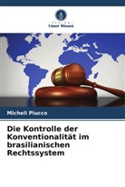 Micheli Piucco - Die Kontrolle der Konventionalität im brasilianischen Rechtssystem