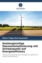 Eliton Tiago Guzi Guarnieri - Kostengünstige Hausautomatisierung mit Schwerpunkt auf Energieeffizienz