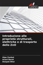 Avani Barot, Deepak Bhoi, Alpa Zankat - Introduzione alle proprietà strutturali, elettriche e di trasporto dello ZnO