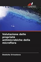 Deeksha Srivastava - Valutazione delle proprietà antimicrobiche della microflora