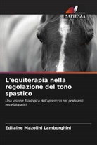 Edilaine Mazolini Lamborghini - L'equiterapia nella regolazione del tono spastico