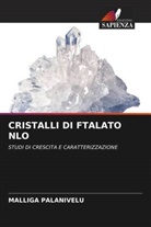 Malliga Palanivelu - CRISTALLI DI FTALATO NLO