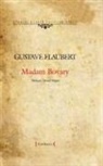 Gustave Flaubert - Madam Bovary