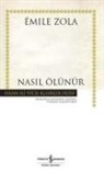 Emile Zola - Nasil Ölünür Ciltli